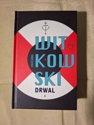 Michał Witkowski - Drwal