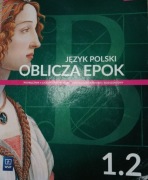 Język polski Oblicza epok 1.2