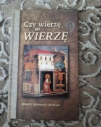 Czy wierzę w wierzę - Ignacy Kosmana