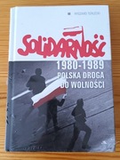 Solidarność 1980-1989 Polska droga do wolności, Ryszard Terlecki 