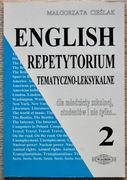 ENGLISH REPETYTORIUM TEMATYCZNO-LEKSYKALNE 2. MAŁGORZATA CIEŚLAK