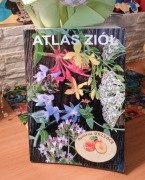 Książka ATLAS ZIÓŁ i roślin leczniczych - nowe, unikatowe wydanie!