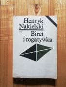 książka "Biret i rogatywka" Henryk Nakielski 