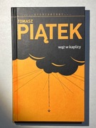 Tomasz Piątek - Wąż w kaplicy