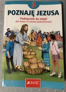 Poznaję Jezusa podręcznik do religii dla klasy III szkoły podstawowej