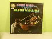 Denny Ward sings A toast to Gilbert  Osullivan -winyl