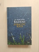 Joachim Badeni Zobaczyć Boga