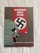 Skasowałem Adolfa Hitlera