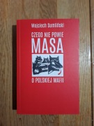 Czego nie powie Masa o polskiej mafii - Wojciech Sumliński