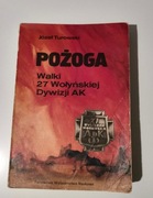 "Pożoga - walki 27 Wołyńskiej Dywizji AK"