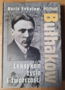 B. Sokołow Michaił Bułhakow Leksykon życia