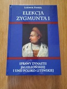 Elekcja Zygmunta I Ludwik Finkel