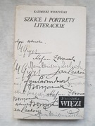 Kazimierz Wierzyński - Szkice i portrety literackie