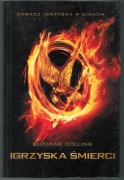 Igrzyska śmierci T. I - Suzanne Collins 2011 r. 
