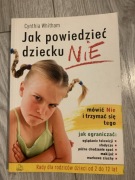 Jak powiedzieć dziecku Nie 