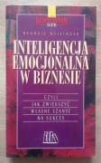 Inteligencja emocjonalna w biznesie Hendrie Weisinger