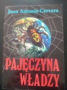 Pajęczyna władzy- Juan Antonio Cervera 
