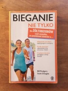Bieganie nie tylko dla żółtodziobów - Bill Rodgers