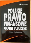 Polskie prawo finansowe, E. Chojna-Duch, wyd. 2007