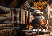 TAJEMNICA PAJĘCZEJ HERBATY
