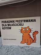 Poradnik przetrwania dla właścicieli kotów