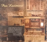 Pan Kazimierz czyli jedynie słuszna historia, CD