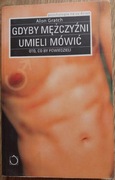 Gdyby mężczyźni umieli mówić. Alon Gratch