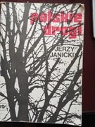 Polskie drogi  Jerzy Janicki