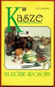 KASZE NA RÓŻNE SPOSOBY Ewa Aszkiewicz
