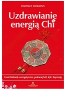 Uzdrawianie energią Chi, H. Lohmann