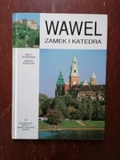 Wawel. Zamek i katedra. J.K.Ostrowski