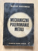 MECHANICZNE POLEROWANIE METALI