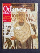 PIERWSI CHRZEŚCIJANIE ENCYKLOPEDIA ODKRYCIA MŁODYCH LAROUSSE NR 23