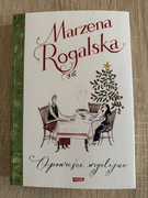 Marzena Rogalska - Opowieści wigilijne