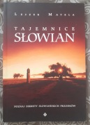 Tajemnice Słowian Leszek Matela