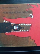 Przepraszam, Smoku - Wiera Badalska