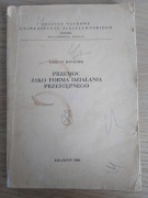 Hanausek T., Przemoc jako forma działania przestępnego, 1966
