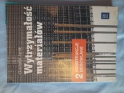 Konstrukcje budowlane 2, Wytrzymałość materiałów