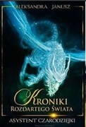 Kroniki Rozdartego Świata Aleksandra Janusz