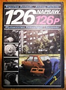 126 NAPRAW 126P - Ilustrowany poradnik napraw Zeszyt 2