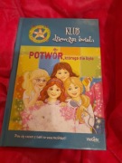 Potwór którego nie było.  Książka dla dziewczynek