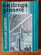Na drugą planetę - W. Umiński