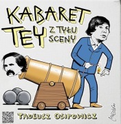 Kabaret tey z tyłu sceny Tadeusz Osipowicz