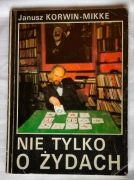 Janusz Korwin Mikke autograf Nie tylko o Żydach
