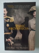 Greg King Zabić arcyksięcia