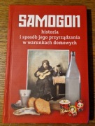 Samogon historia i sposób jego przyrządzania