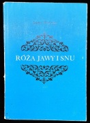 Janina Wójcicka - Róża Jawy i Snu