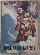 Szklarski - Tomek na tropach Yeti - wyd. 1 ! Stan BDB+