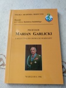 Profesor Marian Garlicki z medycą od Lwowa do Warszawy