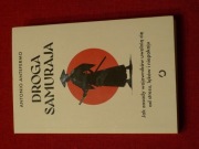 Droga samuraja. Jak zasady wojowników uwolnią cię od stresu...